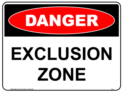 Safety Sign 600 x 450mm - DANGER Exclusion Zone