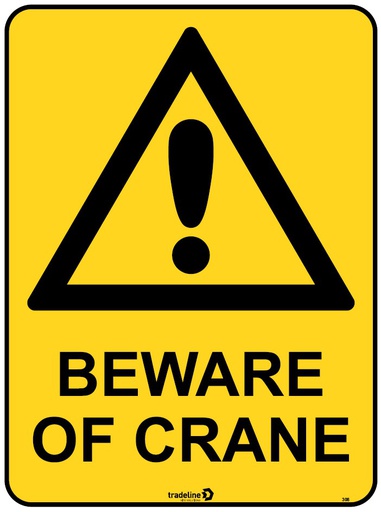 Safety Sign 600 x 450mm - Beware of Crane