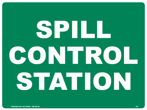 Safety Sign 600 x 450mm - Spill Control Station